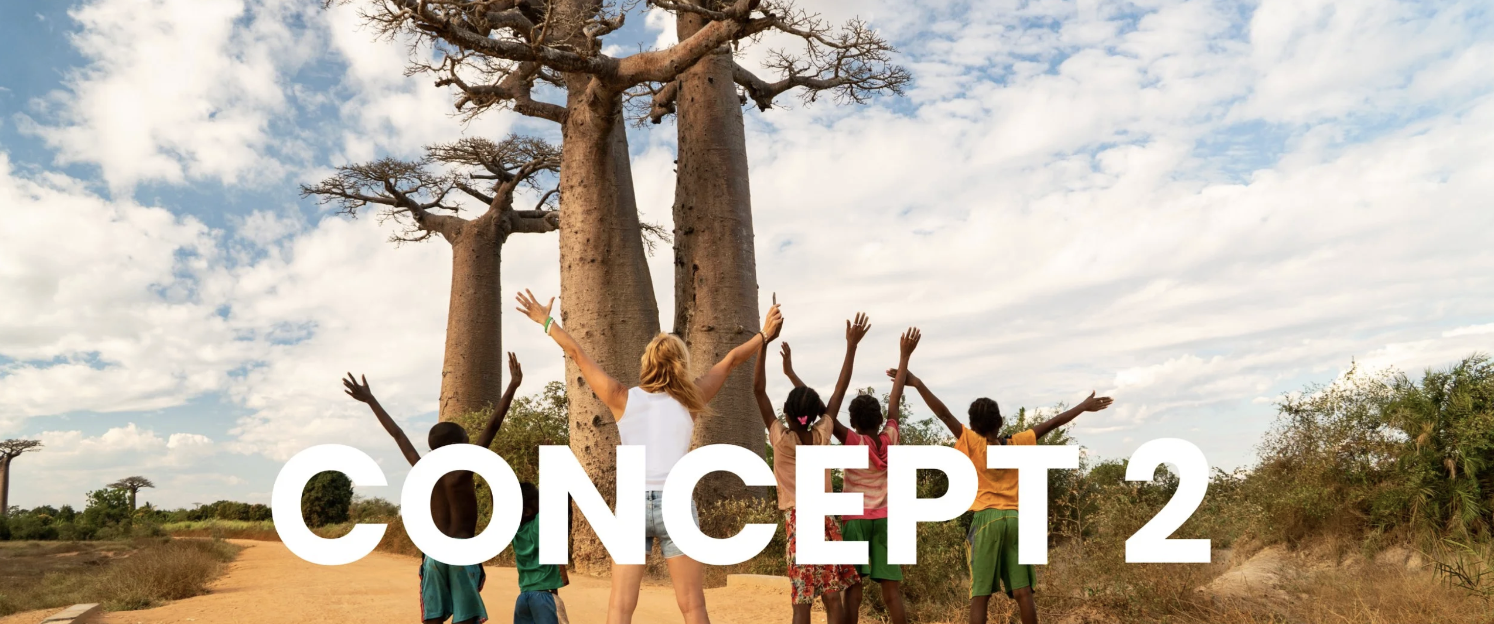 Concept 2 section title over a group of people celebrating in front of baobab trees