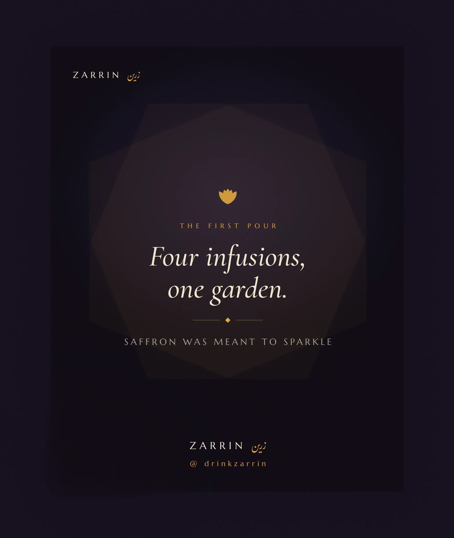 The closing frame reading four infusions, one garden, saffron was meant to sparkle, with the handle drinkzarrin